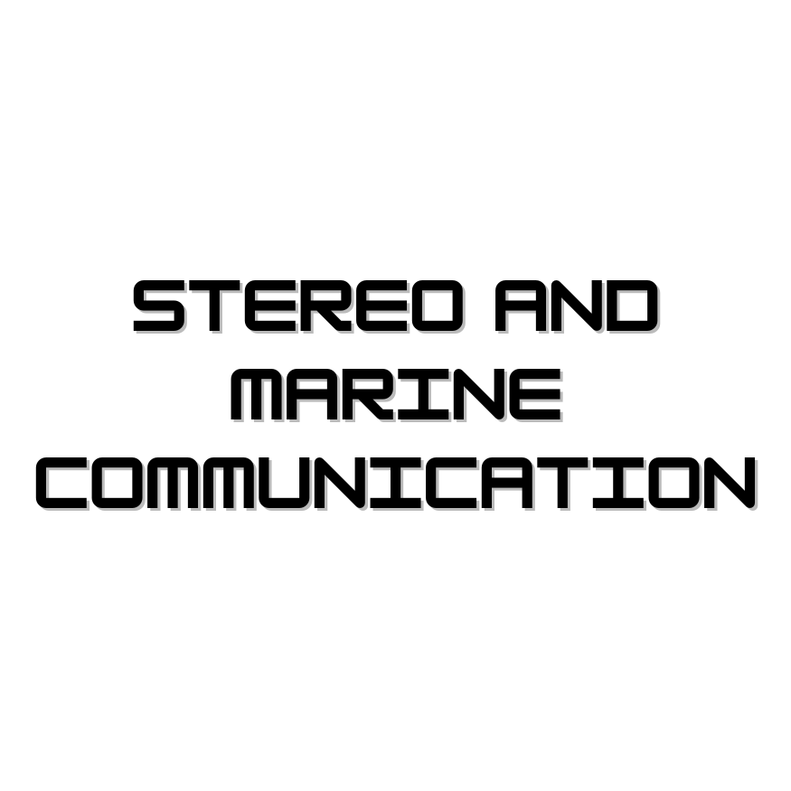 Stereo and Marine Communications